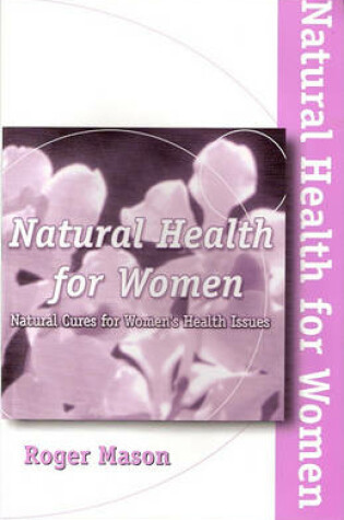 Cover of Natural Health for Women