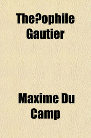 Cover of The Ophile Gautier