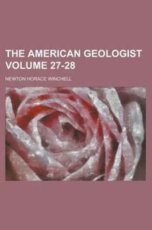 Cover of The American Geologist Volume 27-28