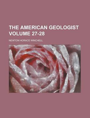 Book cover for The American Geologist Volume 27-28