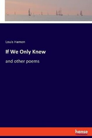 Cover of If We Only Knew