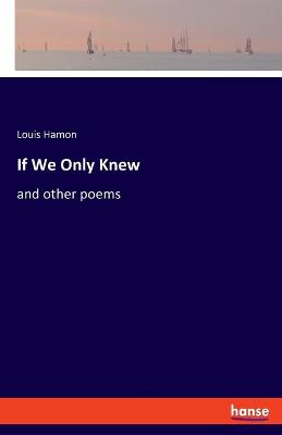 Book cover for If We Only Knew