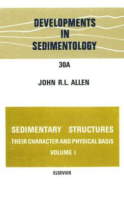 Cover of Sedimentary Structures, Their Character and Physical Basis Volume 1