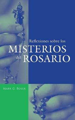 Book cover for Reflexiones Sobre Los Misterios Del Rosario