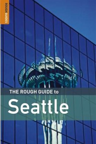 Cover of The Rough Guide to Seattle