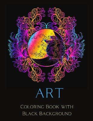 Book cover for Art Coloring Book with Black Background