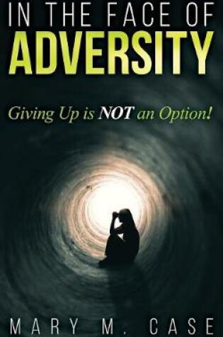Cover of In the Face of Adversity