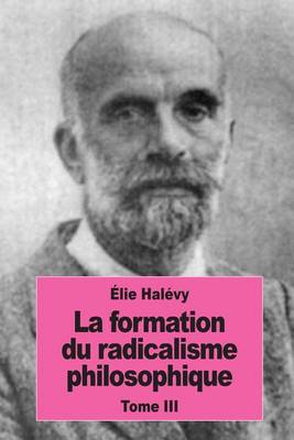 Book cover for La formation du radicalisme philosophique