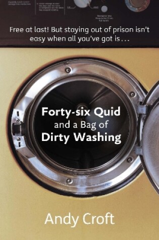 Cover of Forty-Six Quid and a Bag of Dirty Washing