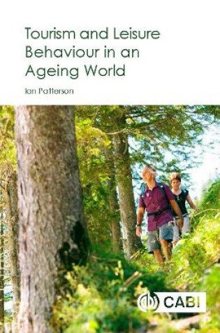 Cover of Tourism and Leisure Behaviour in an Ageing World