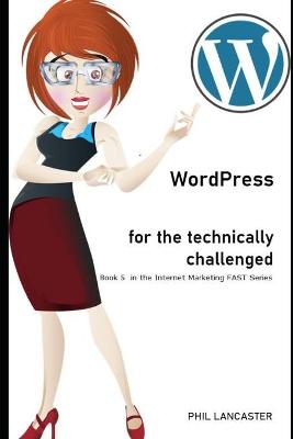 Cover of WordPress for the Technically Challenged