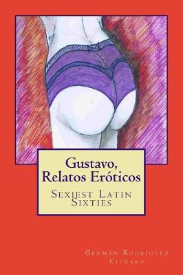 Book cover for Gustavo, Relatos Eroticos