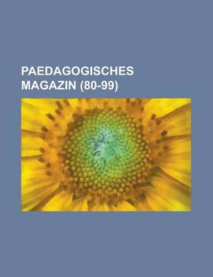 Book cover for Paedagogisches Magazin (80-99)