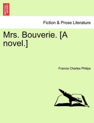 Book cover for Mrs. Bouverie. [A Novel.]