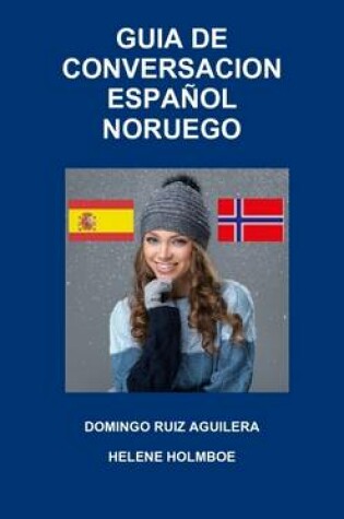 Cover of Guia De Conversacion Espanol Noruego
