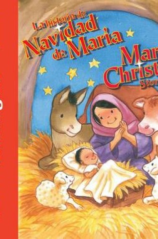Cover of La Historia de Navidad de Mar-A/Mary's Christmas Story