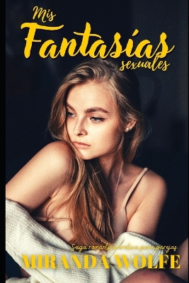 Book cover for Mis fantasías sexuales