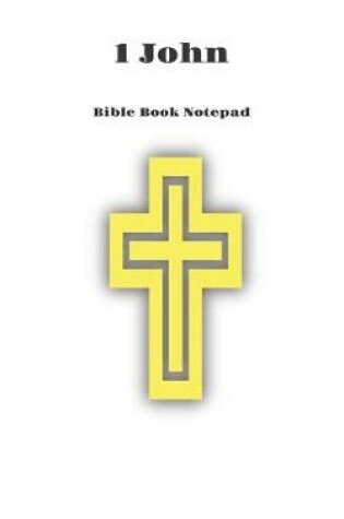 Cover of Bible Book Notepad 1 John