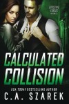 Book cover for Calculated Collision