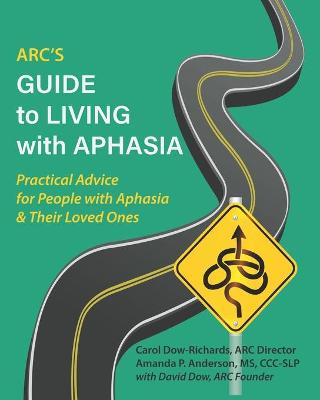 Book cover for ARC's Guide to Living with Aphasia