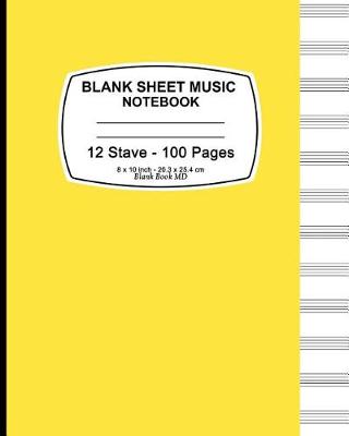 Book cover for Blank Sheet Music Notebook (Yellow)