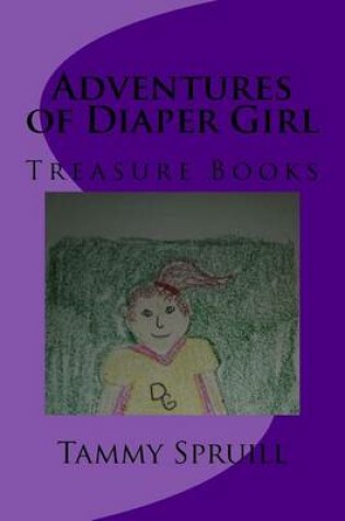 Cover of Adventures of Diaper Girl