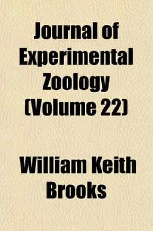 Cover of Journal of Experimental Zoology (Volume 22)