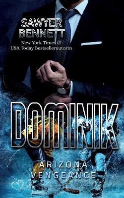 Book cover for Dominik (Arizona Vengeance Team Teil 6)