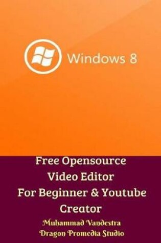 Cover of Free Opensource Video Editor For Beginner and Youtube Creator