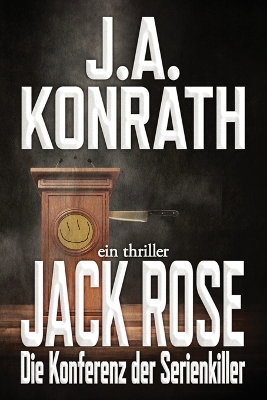 Book cover for Jack Rose - Die Konferenz der Serienkiller