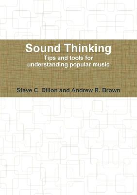 Book cover for Sound Thinking - Tips and Tools for Understanding Popular Music