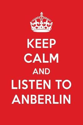 Book cover for Keep Calm and Listen to Anberlin