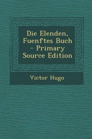 Cover of Die Elenden, Fuenftes Buch