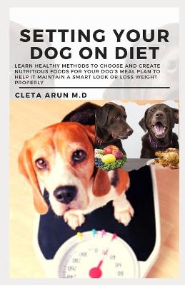 Book cover for Setting Your Dog on Diet