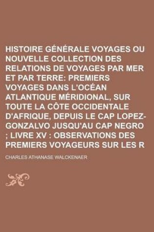 Cover of Histoire Generale Des Voyages Ou Nouvelle Collection Des Relations de Voyages Par Mer Et Par Terre (14)