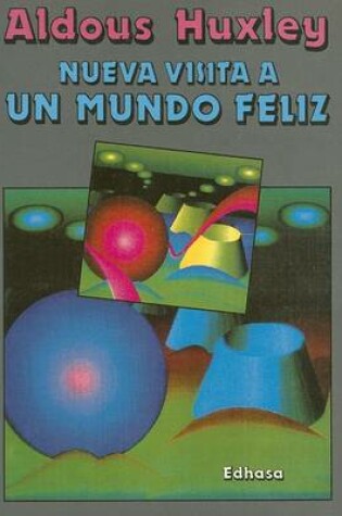 Cover of Nueva Visita A un Mundo Feliz