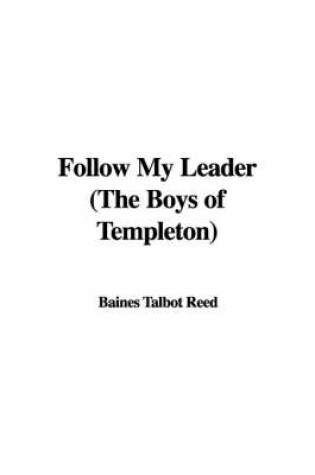 Cover of Follow My Leader (the Boys of Templeton)