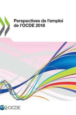 Cover of Perspectives de l'Emploi de l'Ocde 2018