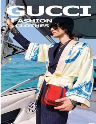 Book cover for Gucci Fashion Clothes