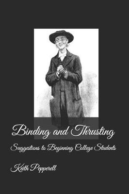 Book cover for Binding and Thrusting - Suggestions to Beginning College Students