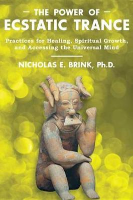 Book cover for The Power of Ecstatic Trance