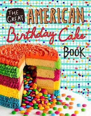 Book cover for The Great American Birthday Cake Book
