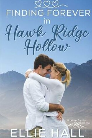 Cover of Finding Forever in Hawk Ridge Hollow