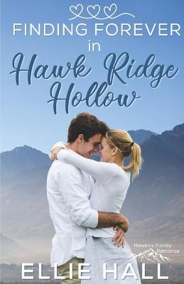 Book cover for Finding Forever in Hawk Ridge Hollow