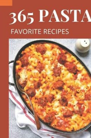 Cover of 365 Favorite Pasta Recipes