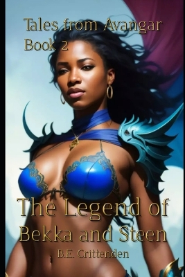 Book cover for Tales from Avangar Book 2 The Legend of Bekka and Steen