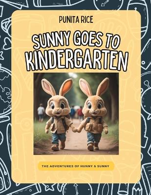 Book cover for Sunny Goes To Kindergarten