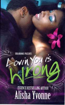 Book cover for Lovin You Is Wrong