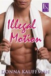 Book cover for Illegal Motion