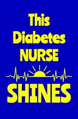 Cover of This Diabetes Nurse Shines